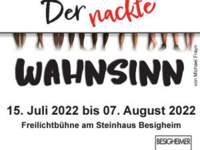 Sommer 2022 - Der nackte Wahnsinn